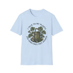 I Talk to My Plants T-Shirt
