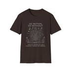 As With, So Without T-Shirt