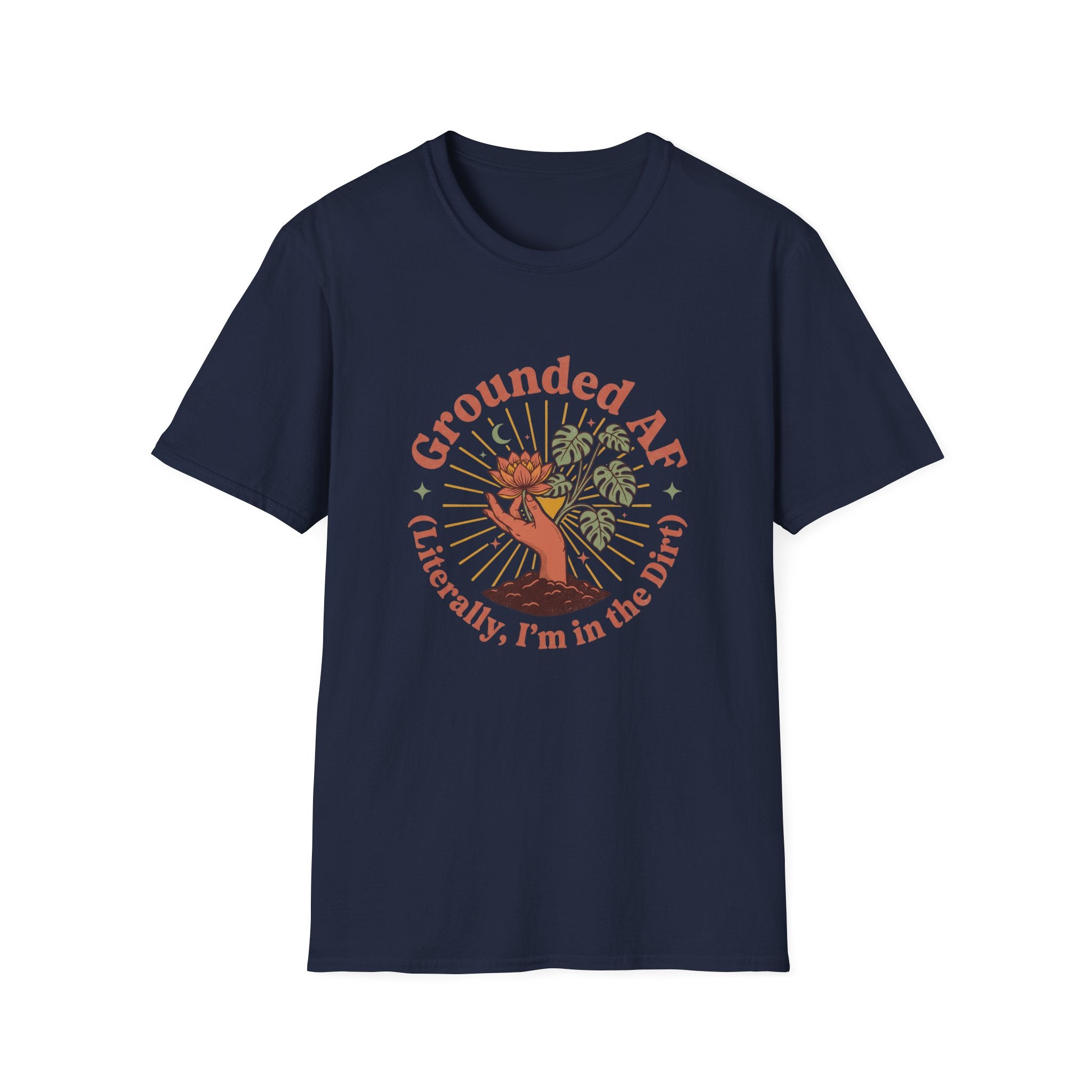 Grounded...I'm in the Dirt T-Shirt