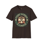 Every Garden is a Prayer T-Shirt