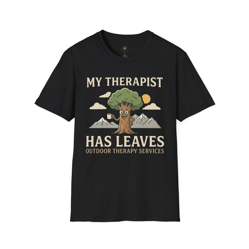My Therapist Has Leaves T-Shirt