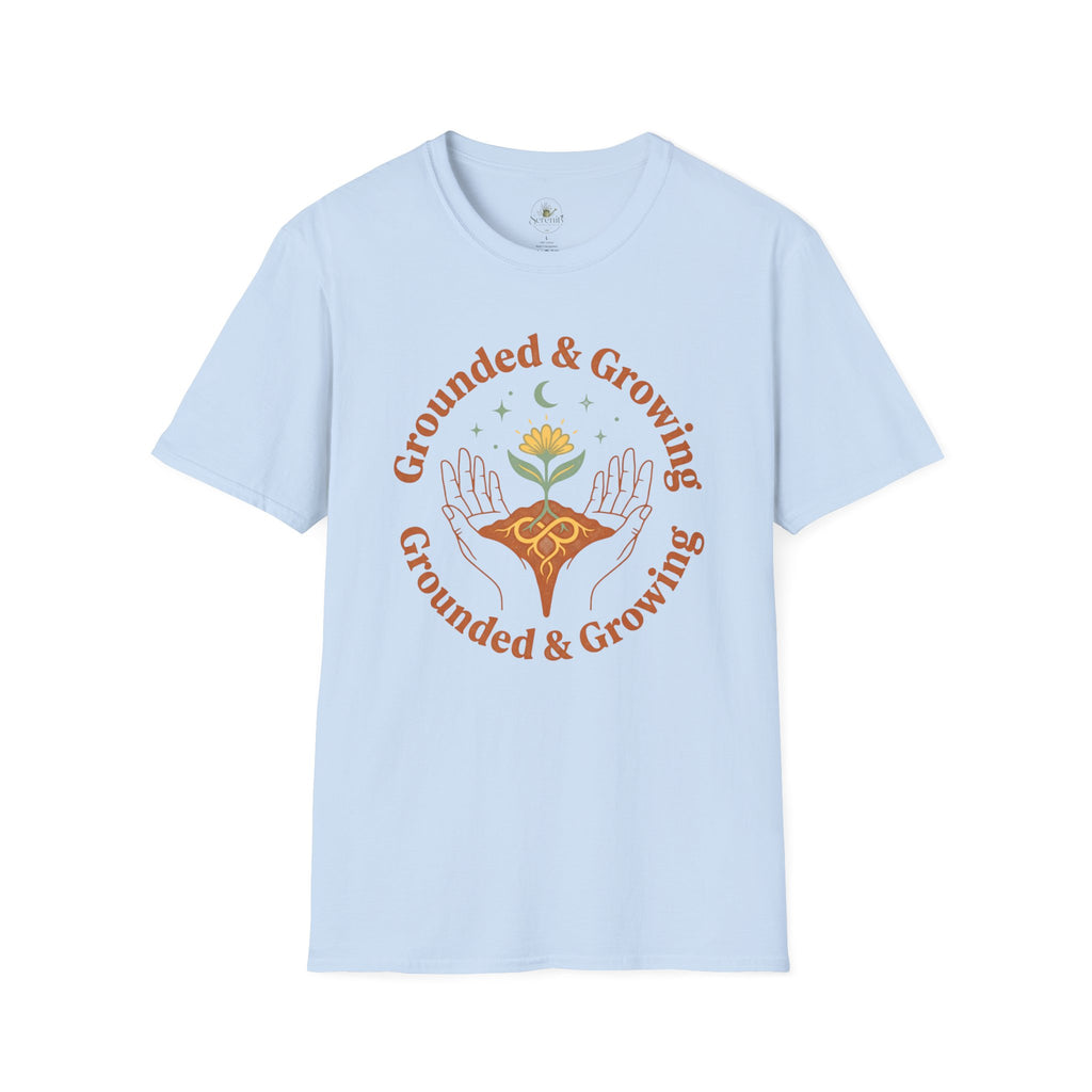 Grounded and Growing T-Shirt