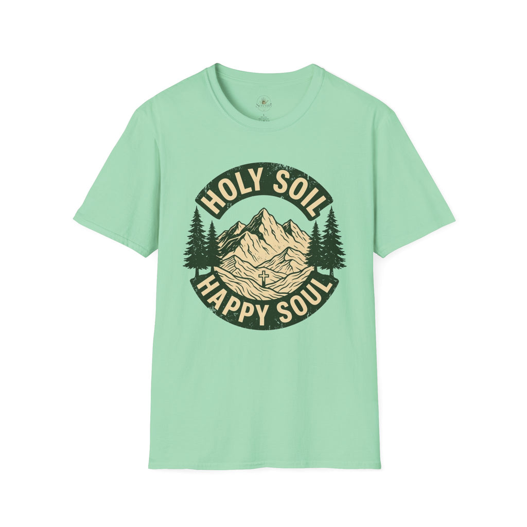 Holy Soil, Happy Soul T-Shirt