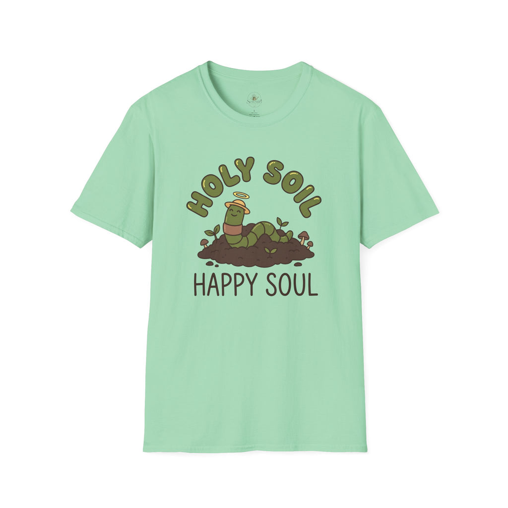 Holy Soil, Happy Soul T-Shirt