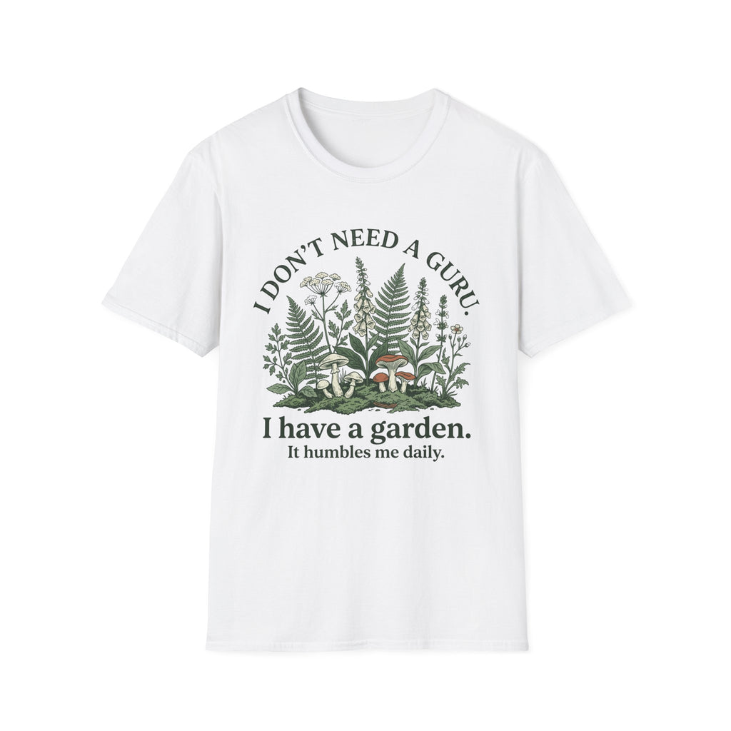 I Don't Need a Guru T-Shirt