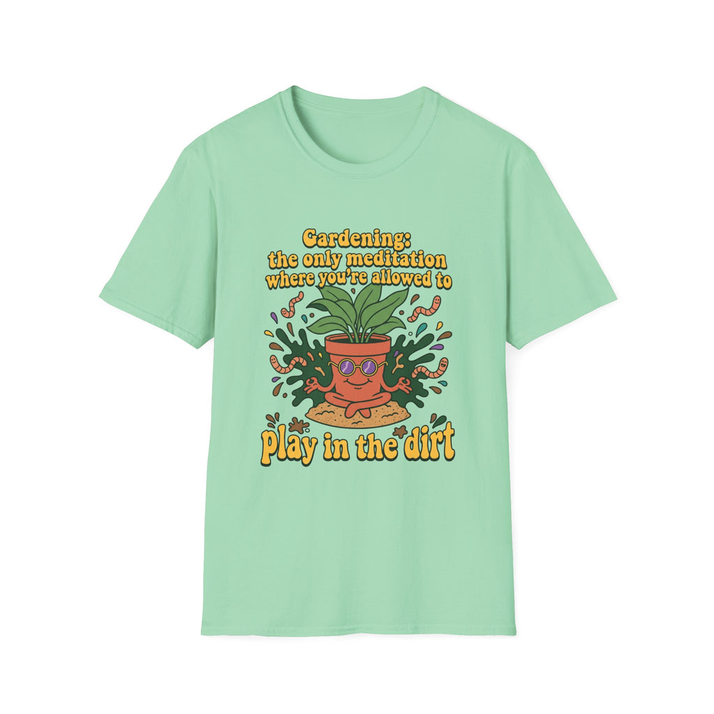 Gardening Meditation T-Shirt