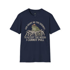Grant Me the Serenity to Accept the Weeds T-Shirt
