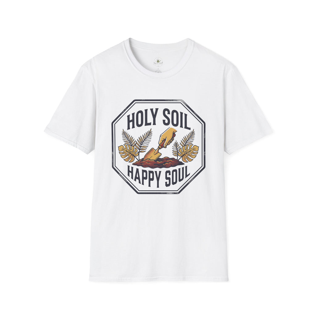 Holy Soil, Happy Soul T-Shirt