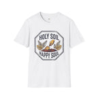 Holy Soil, Happy Soul T-Shirt