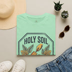 Holy Soil, Happy Soul T-Shirt