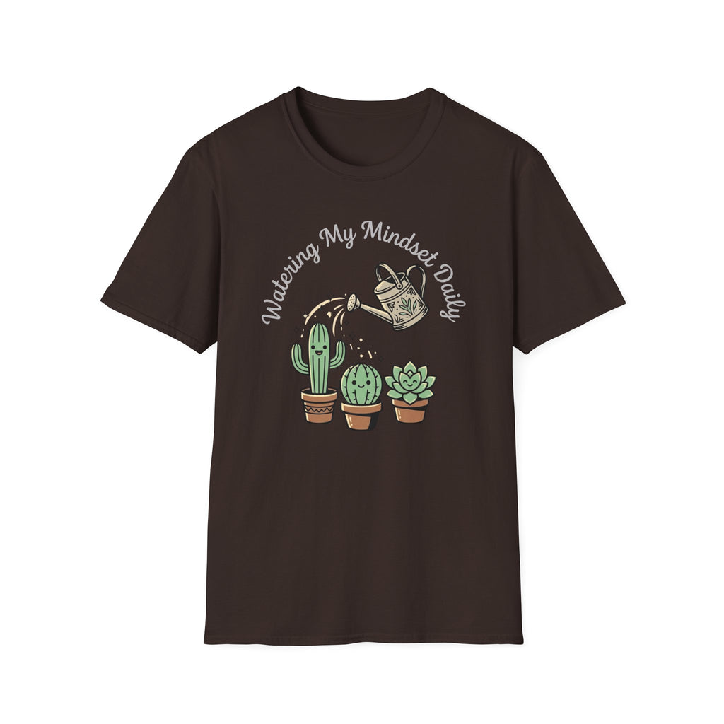 Watering My Mindset Daily T-Shirt