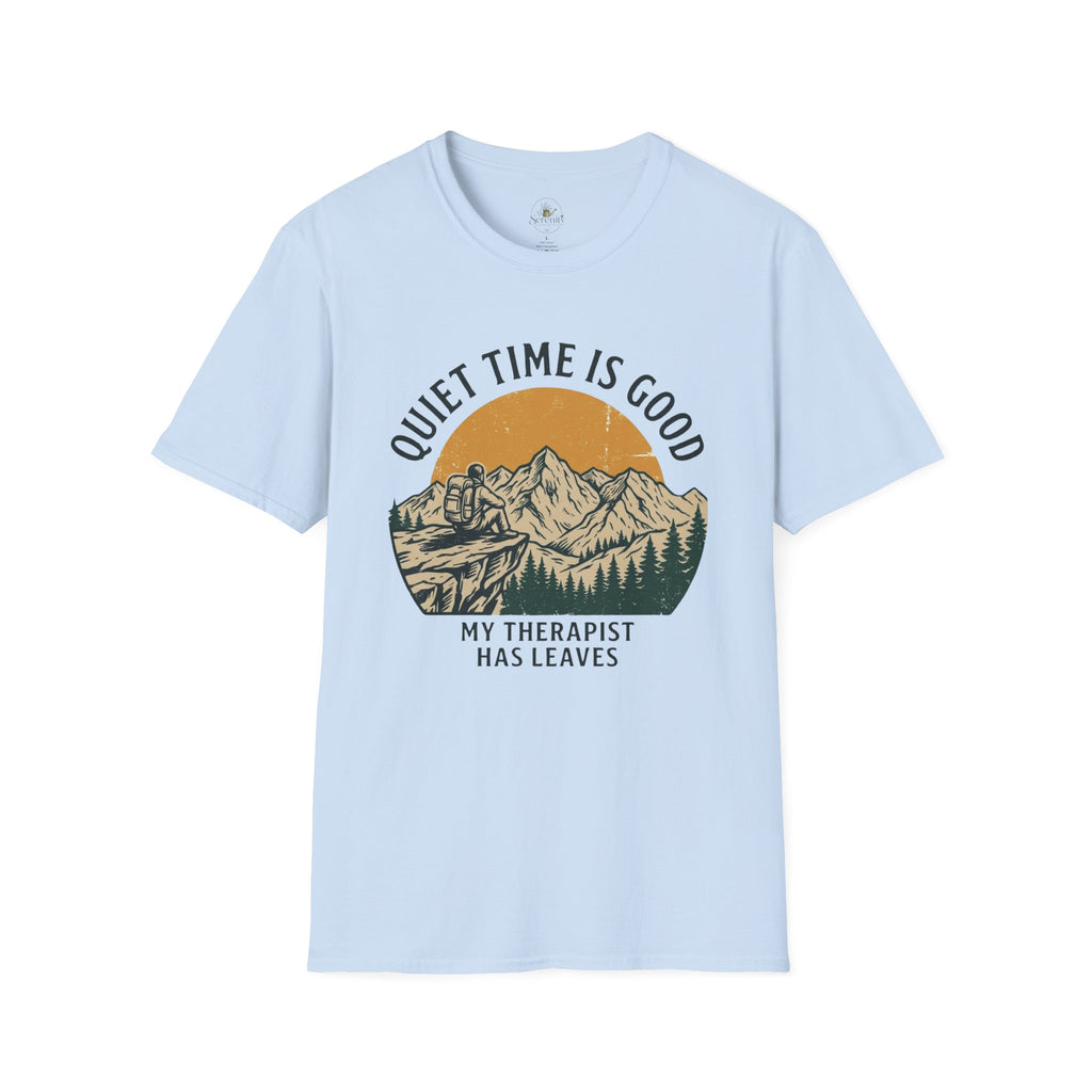 Quite Time is Good T-Shirt