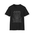 As With, So Without T-Shirt