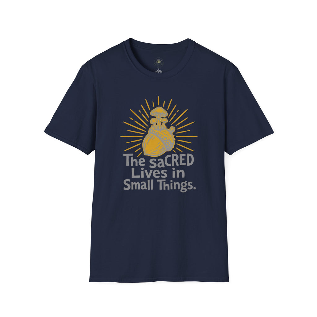 Sacred Lives of Small Things T-Shirt