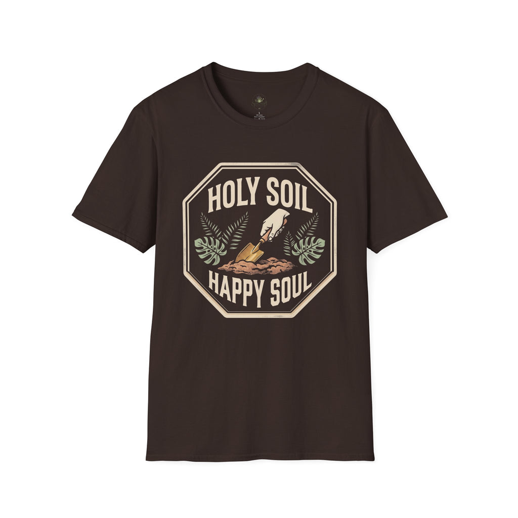 Holy Soil, Happy Soul T-Shirt