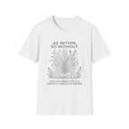 As With, So Without T-Shirt
