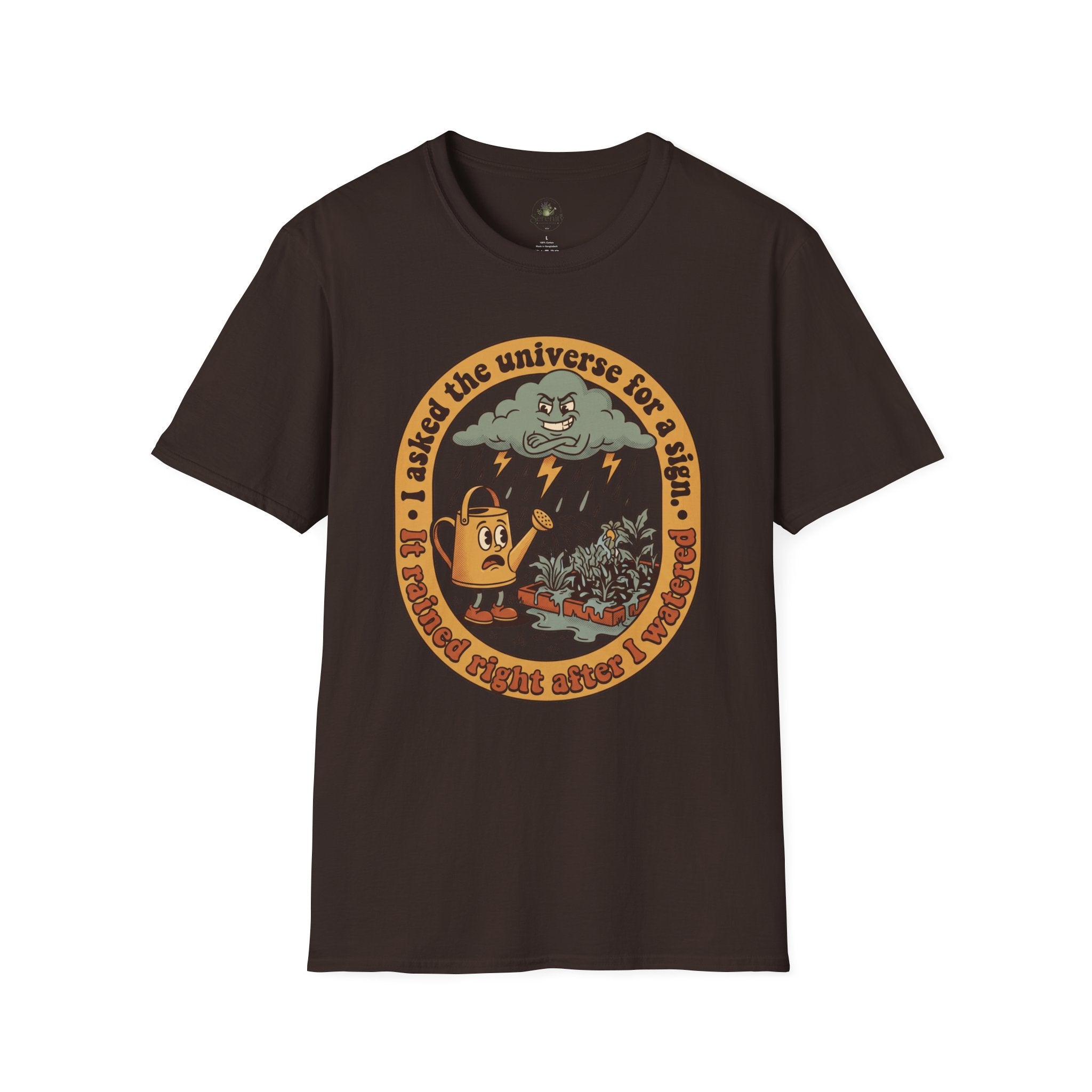 I Asked the Universe T-Shirt