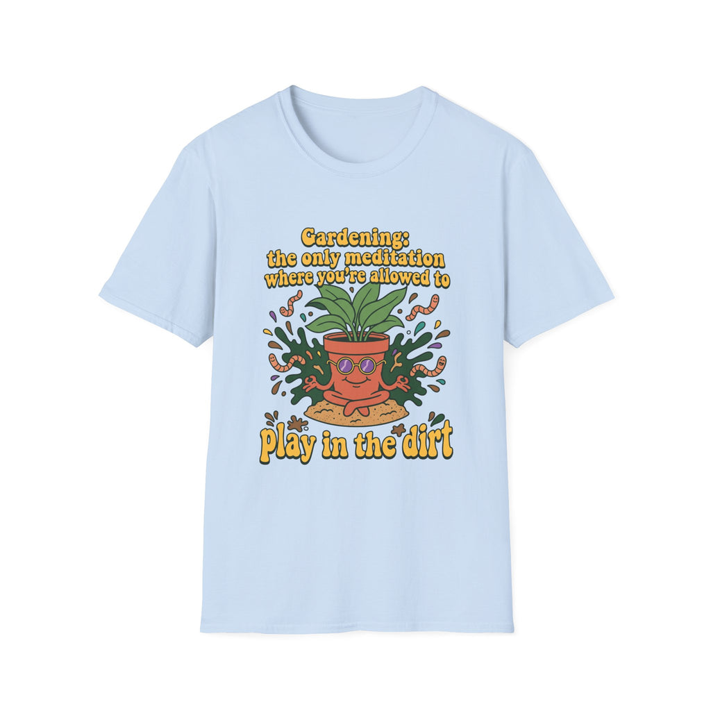 Gardening Meditation T-Shirt