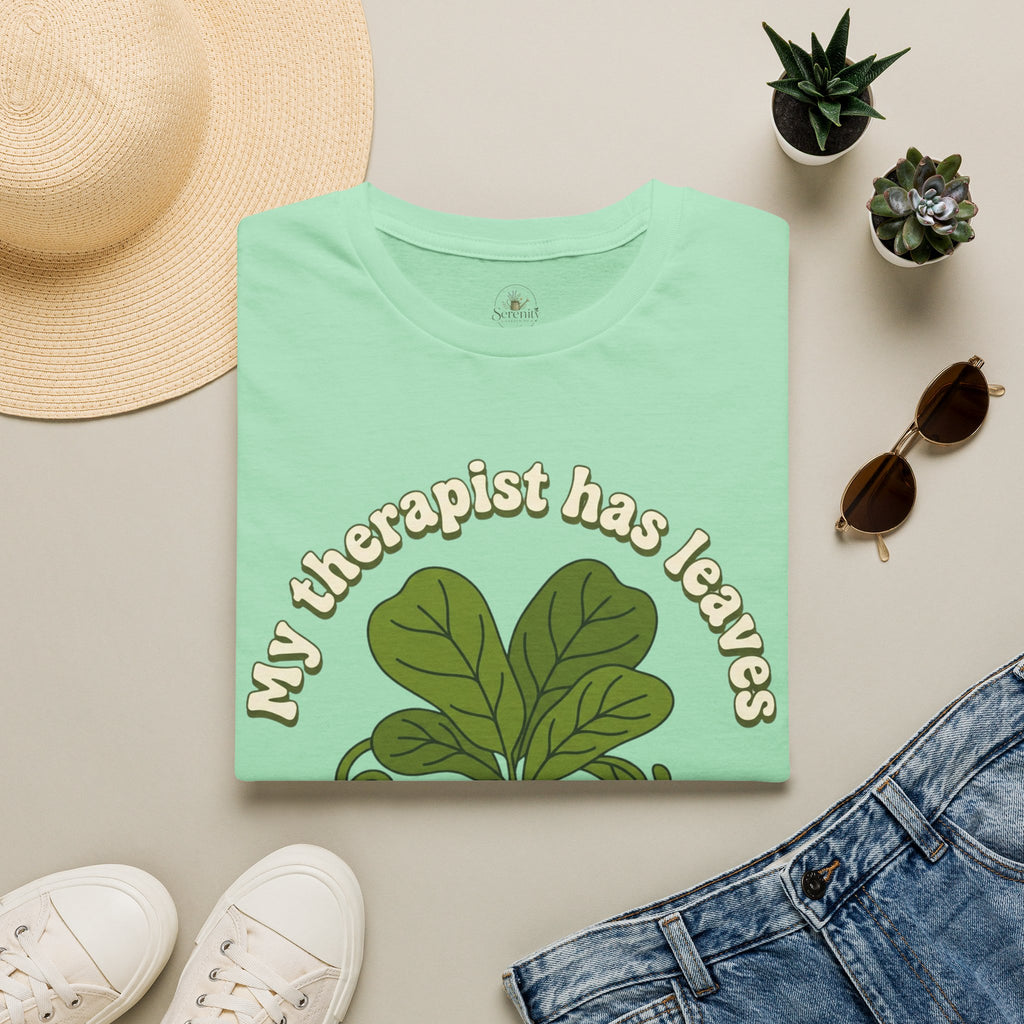 My Therapist Has Leaves T-Shirt
