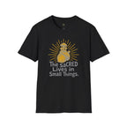 Sacred Lives of Small Things T-Shirt