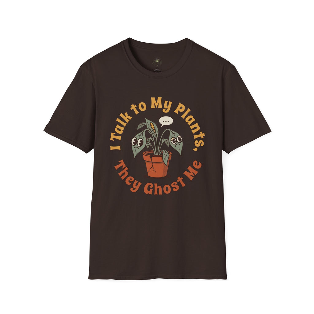 I Talk to My Plants T-Shirt