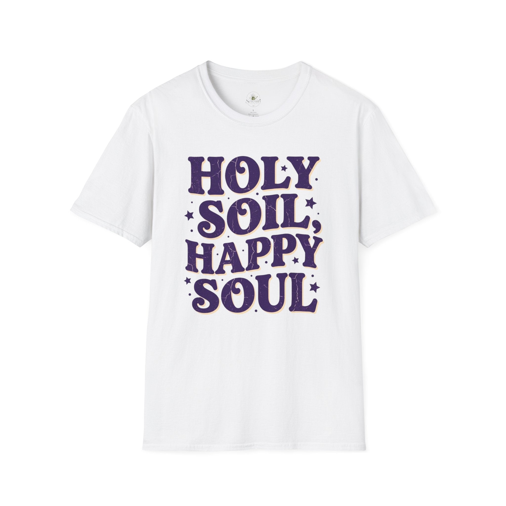 Holy Soil, Happy Soul T-Shirt