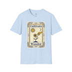 Cultivate Wonder T-Shirt