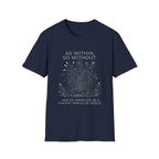 As With, So Without T-Shirt