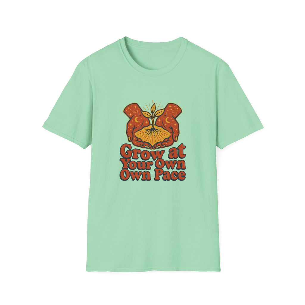 Grow At Your Own Pace T-Shirt