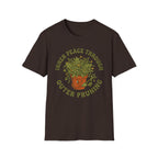 Inner Peace Through Outer Pruning T-Shirt