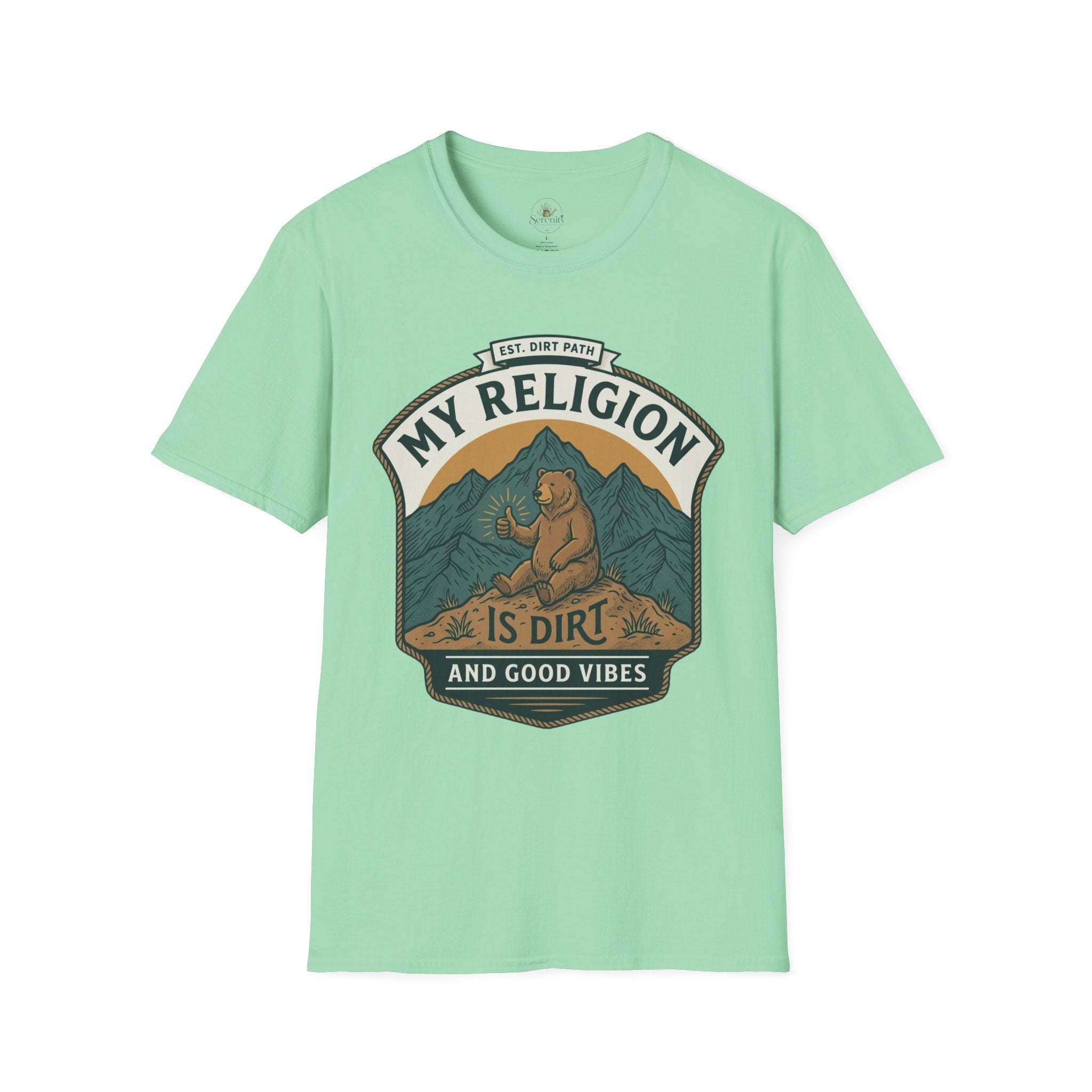 My Religion is Dirt and Good Vibes T-Shirt