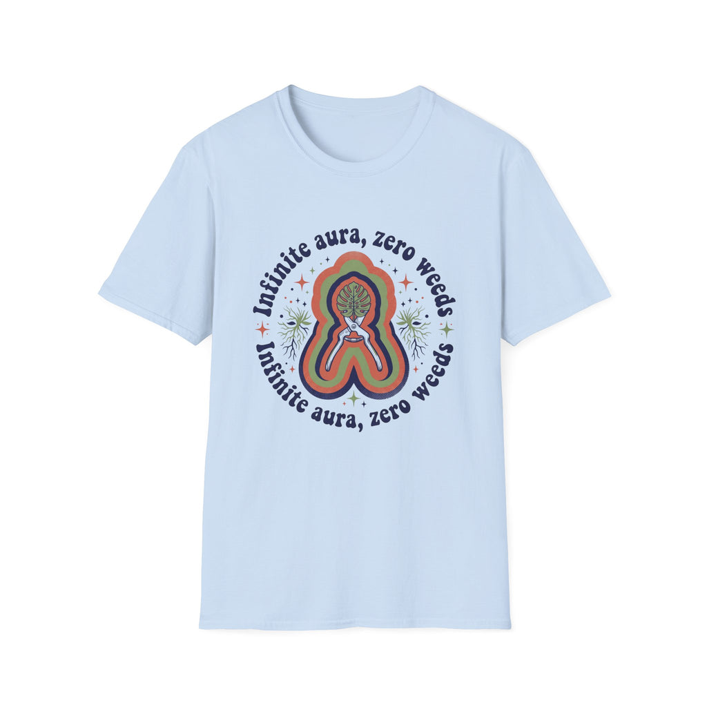 Infinite Aura, Zero Weeds T-Shirt