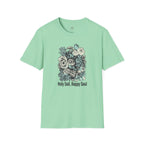 Holy Soil, Happy Soul T-Shirt