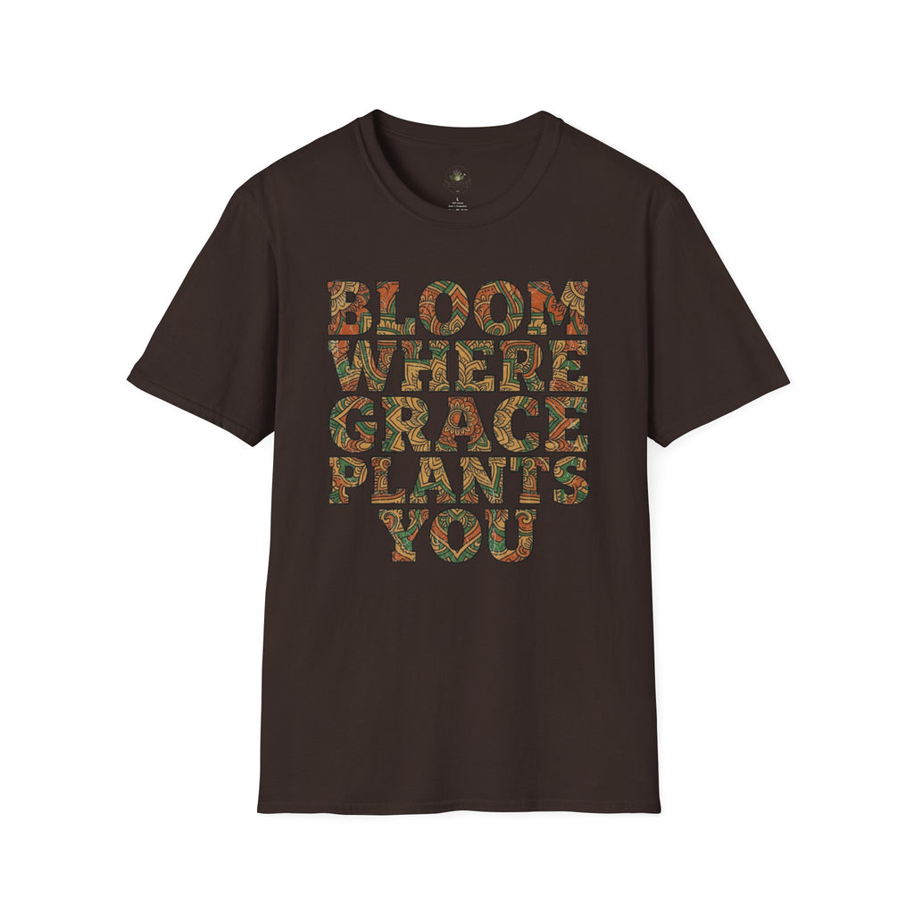 Bloom Where Grace Plants You T-Shirt