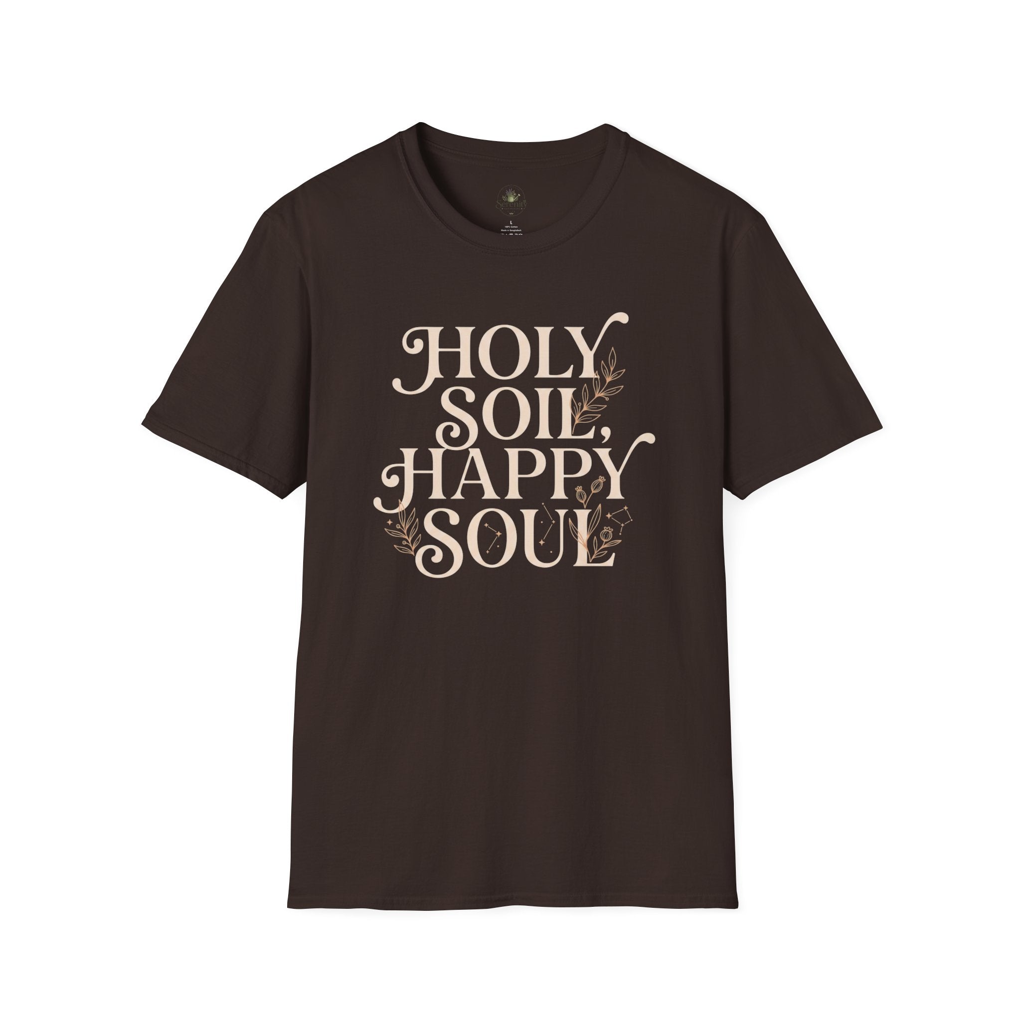 Holy Soil, Happy Soul T-Shirt