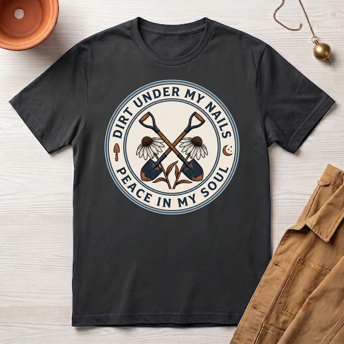 Dirt Under My Nails T-Shirt