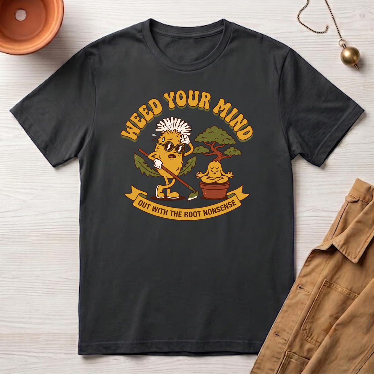 Weed Your Mind T-Shirt