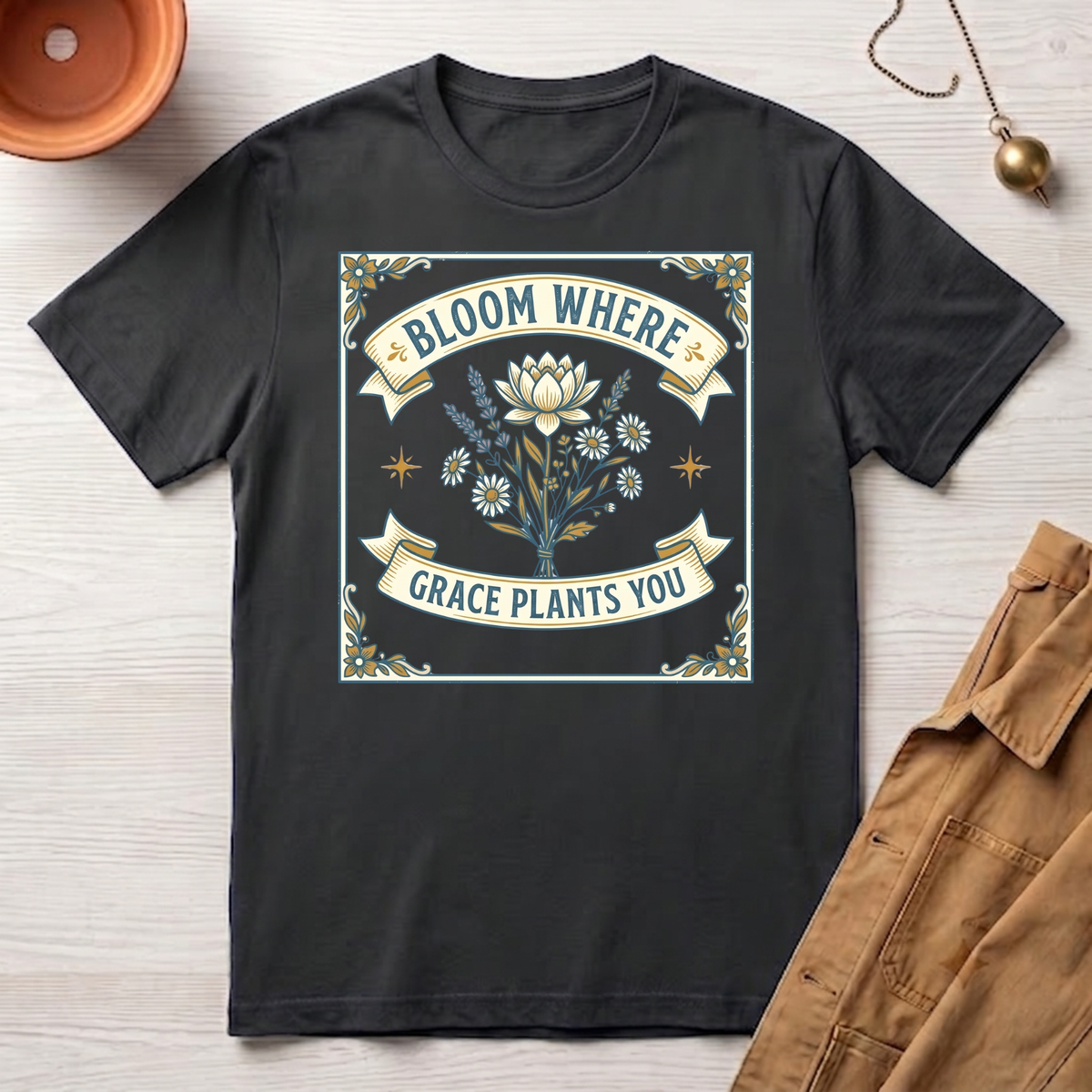 Bloom Where Grace Plants You T-Shirt