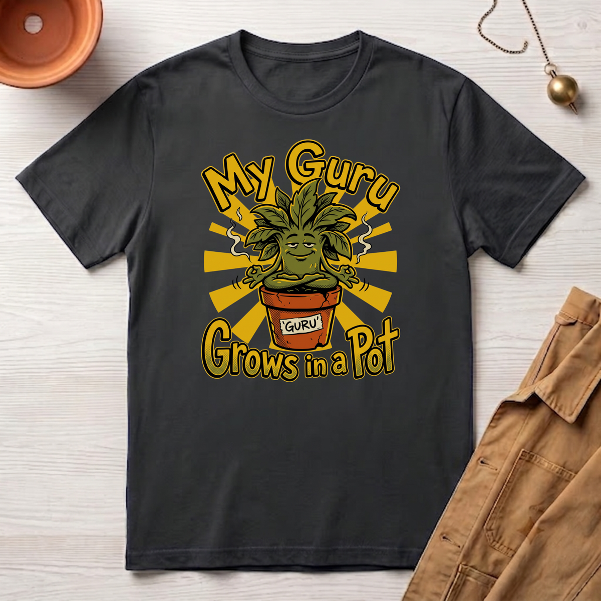 My Guru Grows In A Pot T-Shirt
