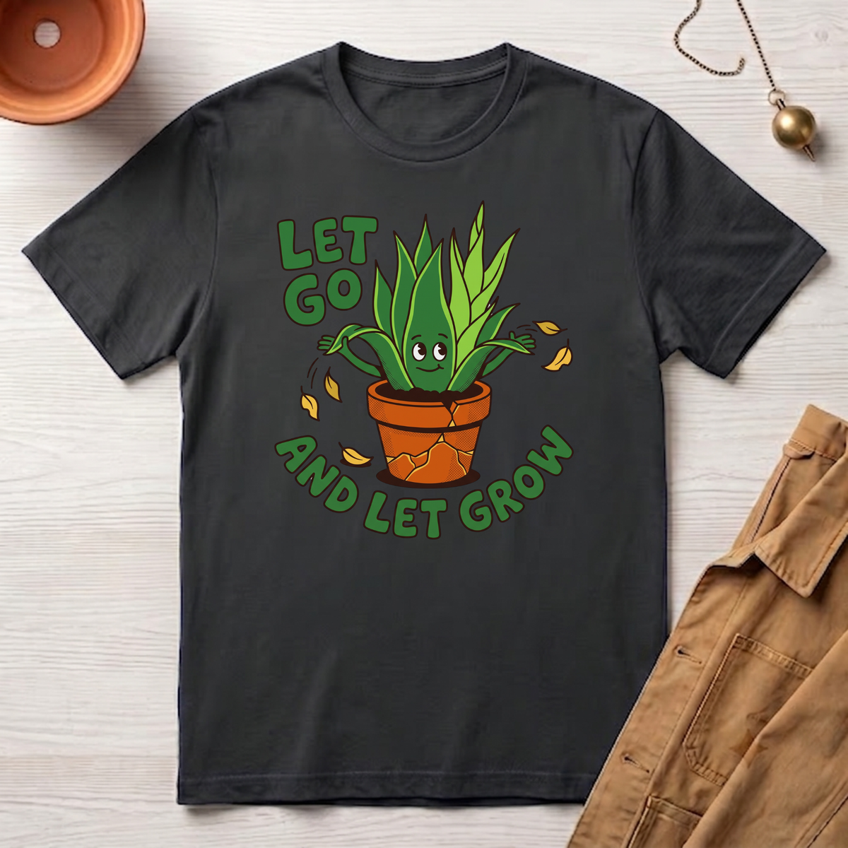 Let Go and Let Grow T-Shirt