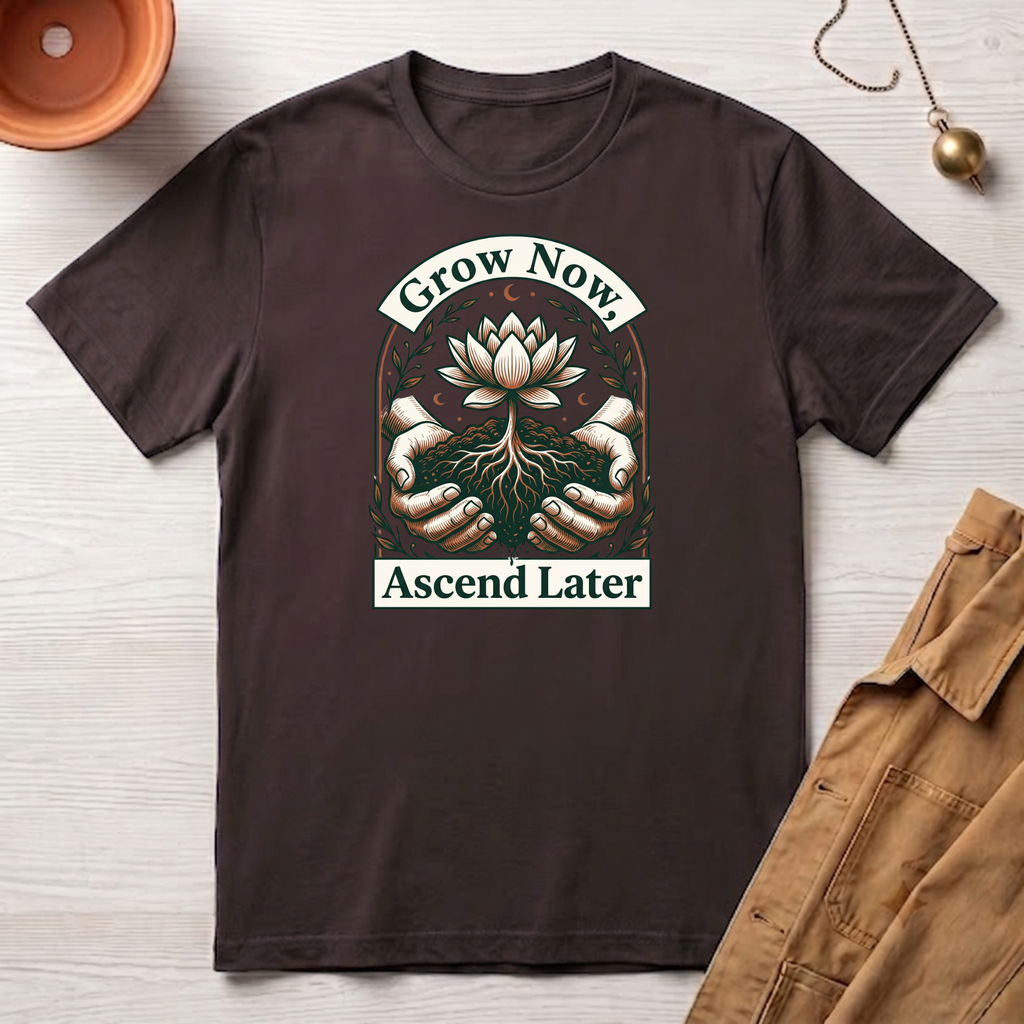 Grow Now T-Shirt