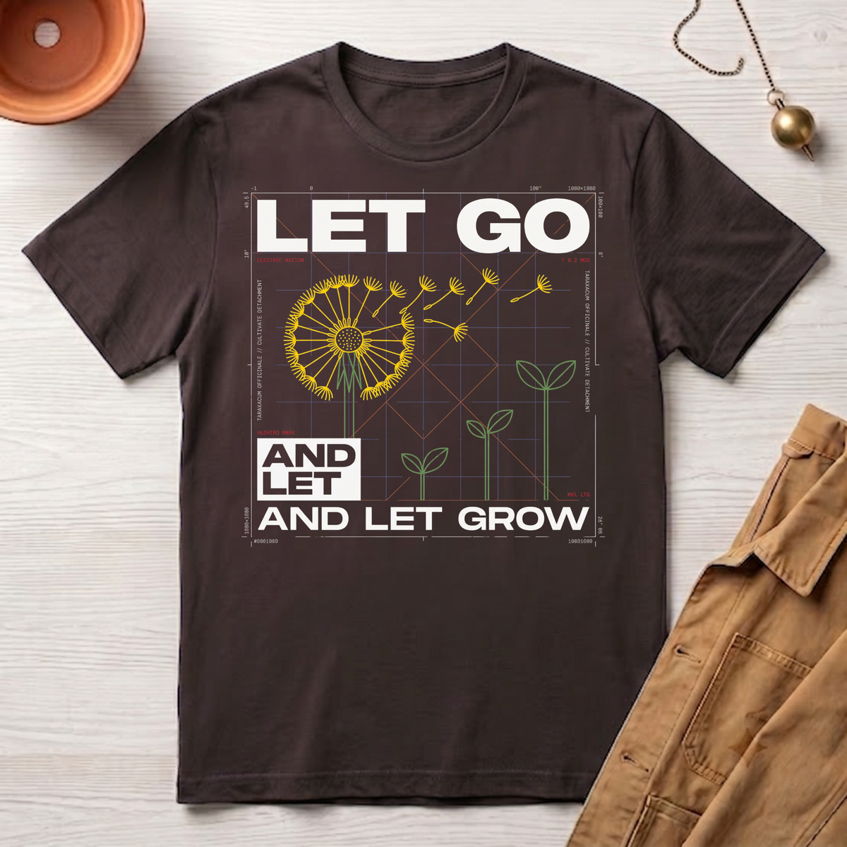 Let Go and Let Grow T-Shirt