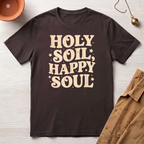 Holy Soil, Happy Soul T-Shirt