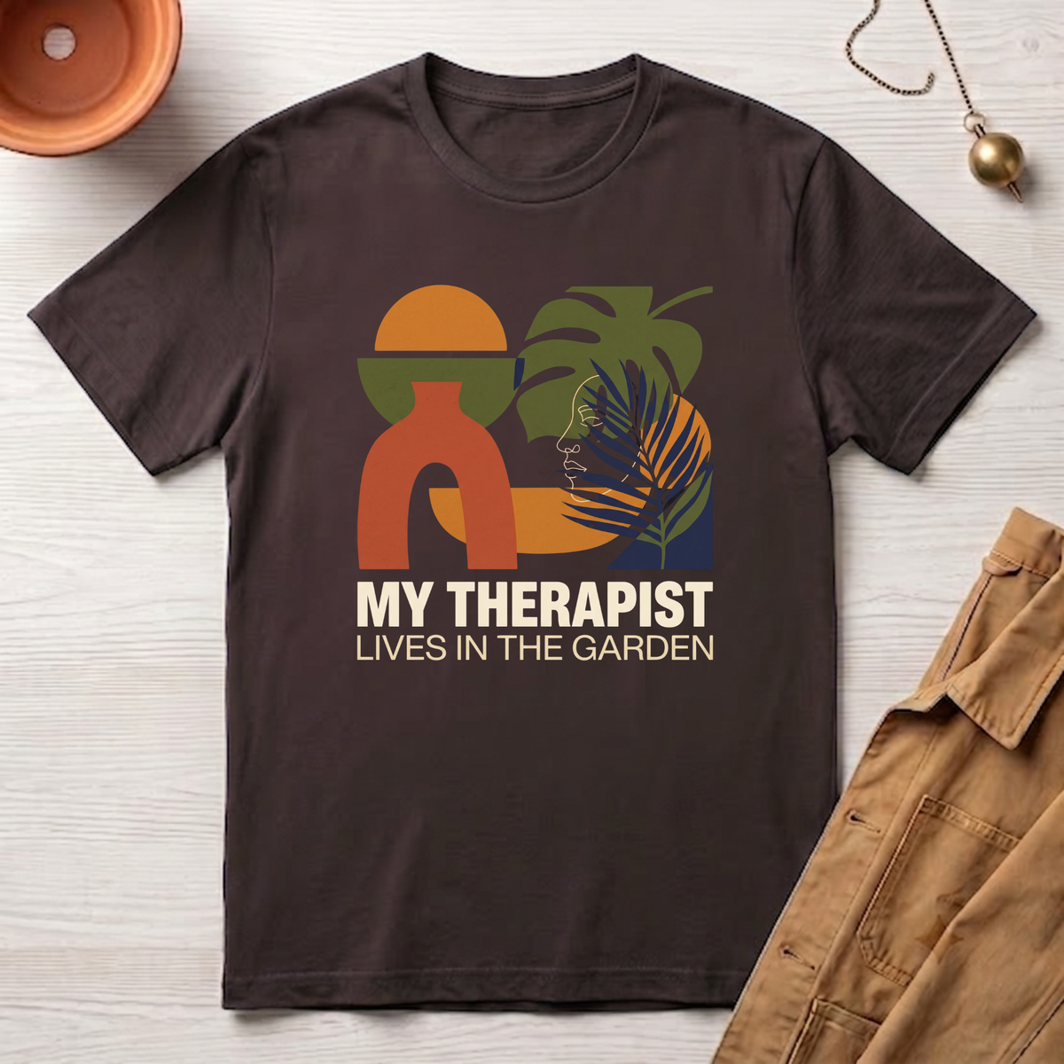 My Therapist Lives In The Garden T-Shirt
