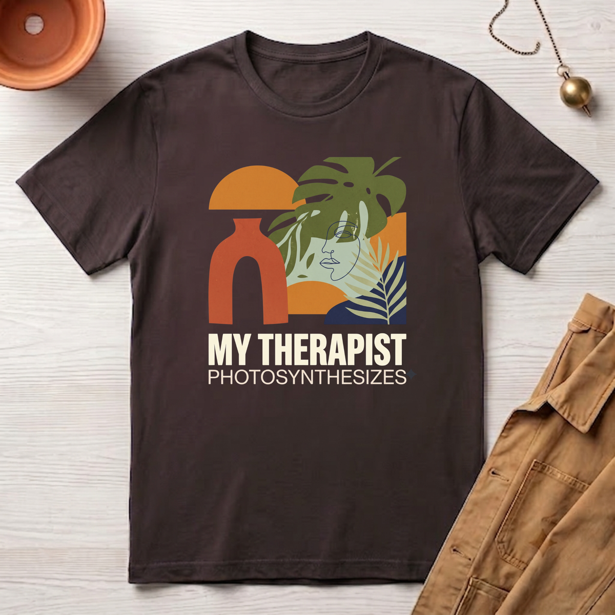 My Therapist Photosynthesizes T-Shirt