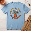 I Talk to My Plants T-Shirt