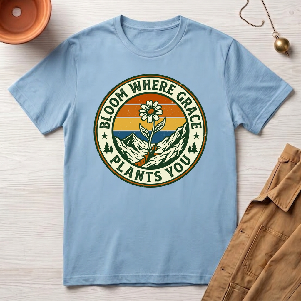 Bloom Where Grace Plants You T-Shirt
