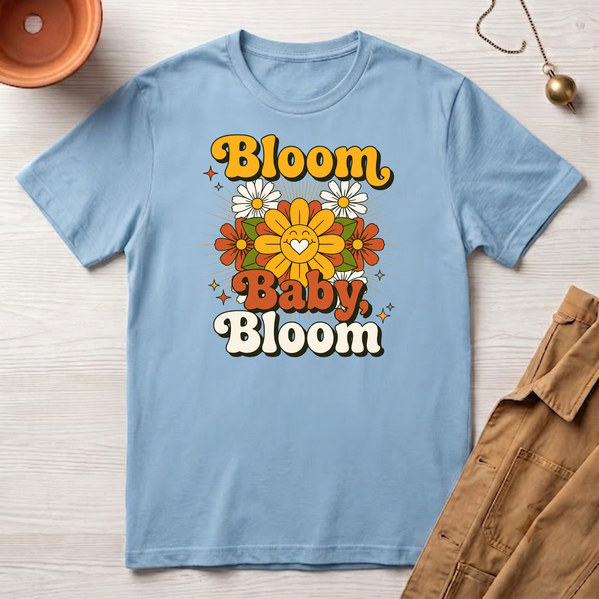 Bloom Baby Bloom T-Shirt