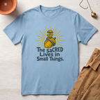 Sacred Lives of Small Things T-Shirt