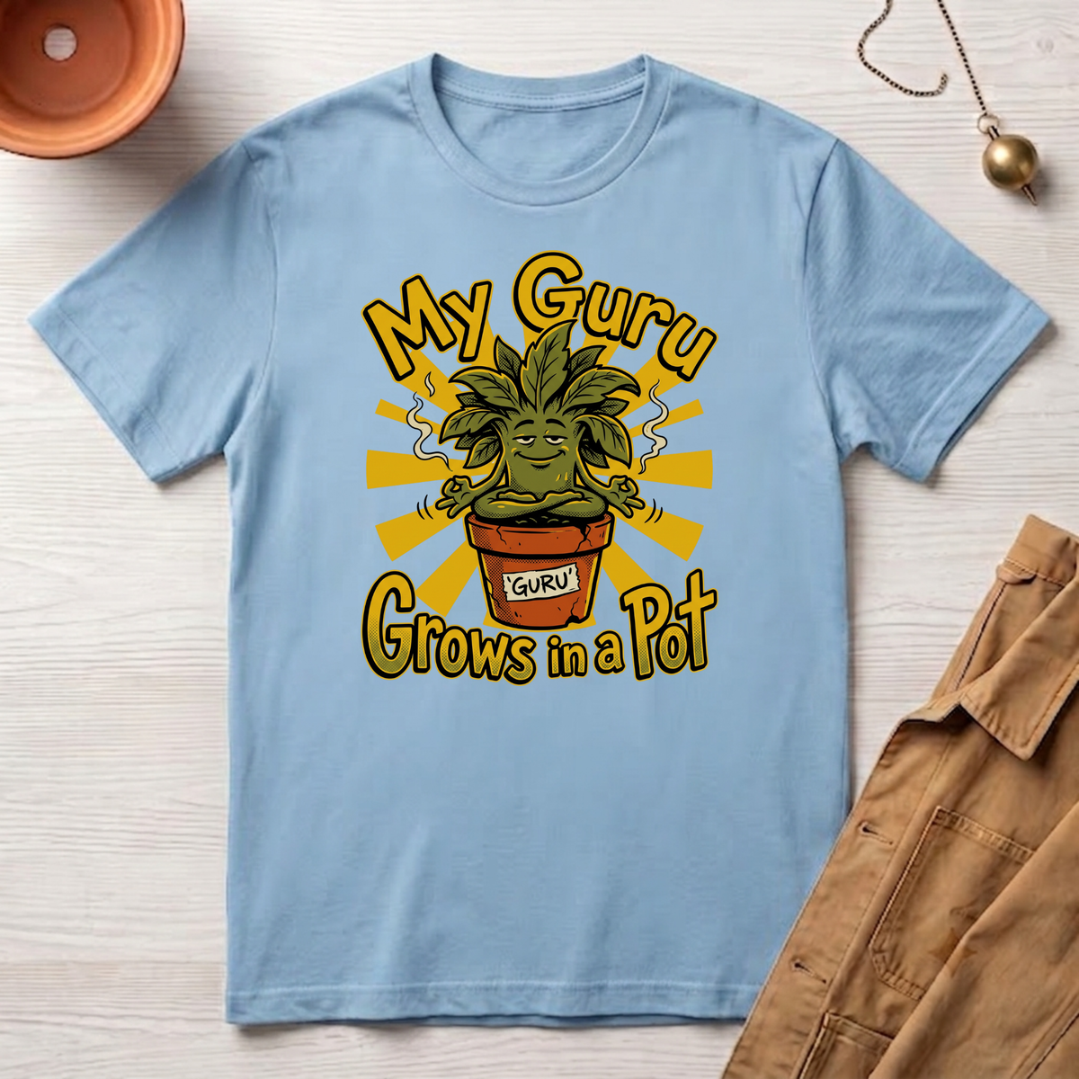 My Guru Grows In A Pot T-Shirt